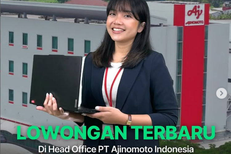Ajinomoto Buka Lowongan Kerja hingga 31 Maret 2025, Simak Persyaratannya