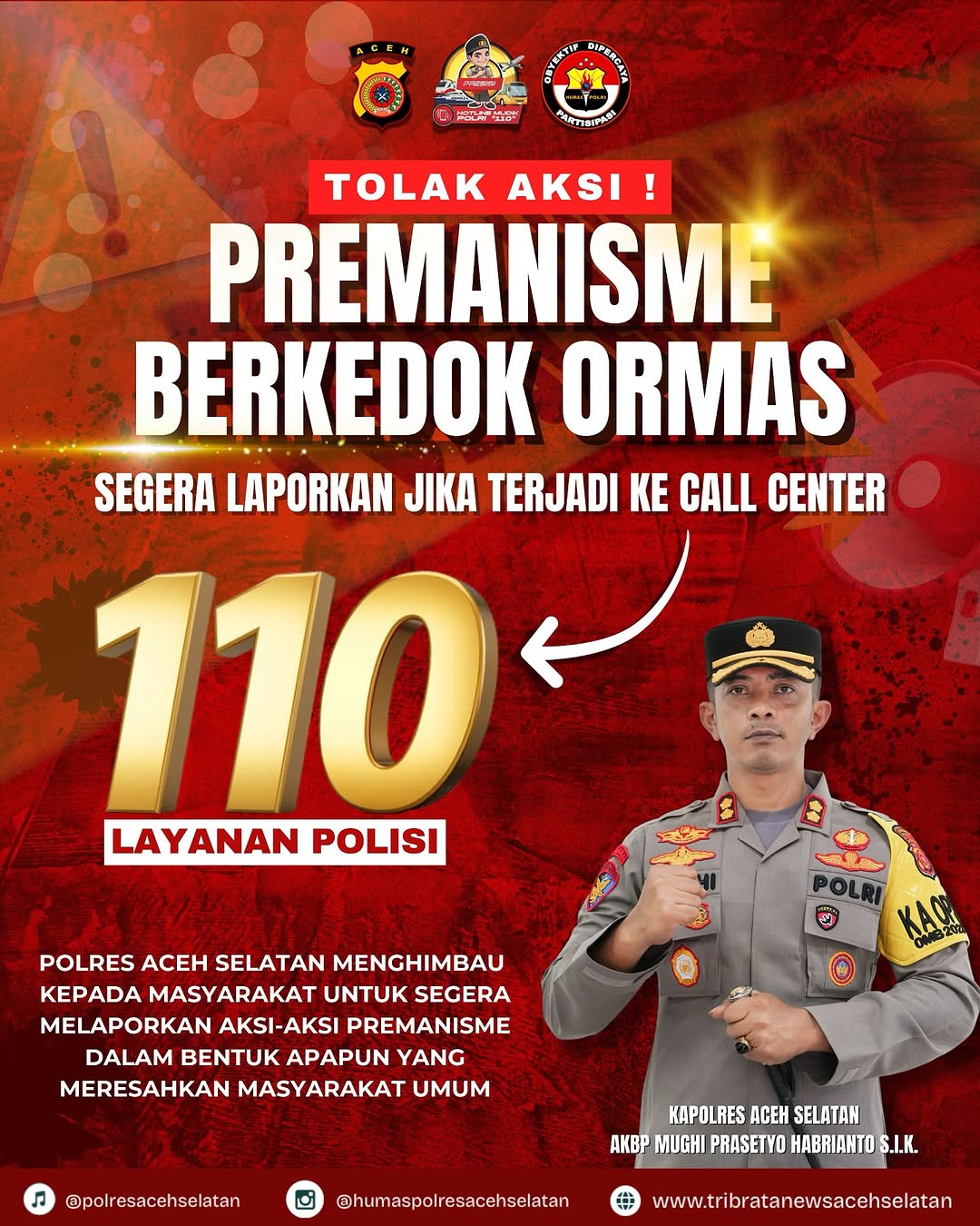 Kapolres Aceh Selatan : Tindak tegas aksi Premanisme berkedok Ormas.