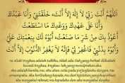 Keutamaan Bacaan Sayyidul Istighfar