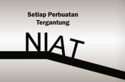 Niat: Benih yang Menentukan Buah