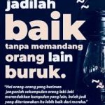 Orang Baik Tampak Buruk di Matamu