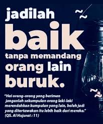 Orang Baik Tampak Buruk di Matamu