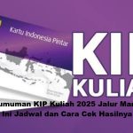 Cek Syarat Ekonomi KIP Kuliah 2025 Jalur Mandiri, Bisa Kuliah Gratis di PTN-PTS