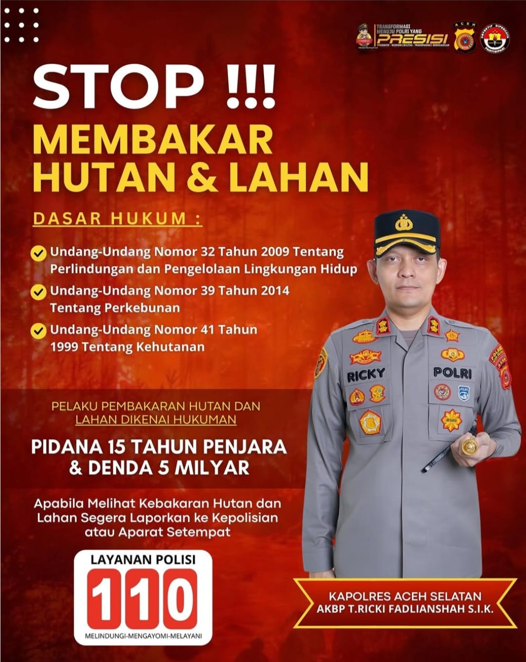 Cegah Karhutla, Kapolres Aceh Selatan Tegaskan Larangan Membakar Hutan dan Lahan