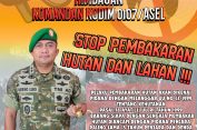 Dandim 0107/Aceh Selatan Himbau Masyarakat Stop Pembakaran Hutan dan Lahan