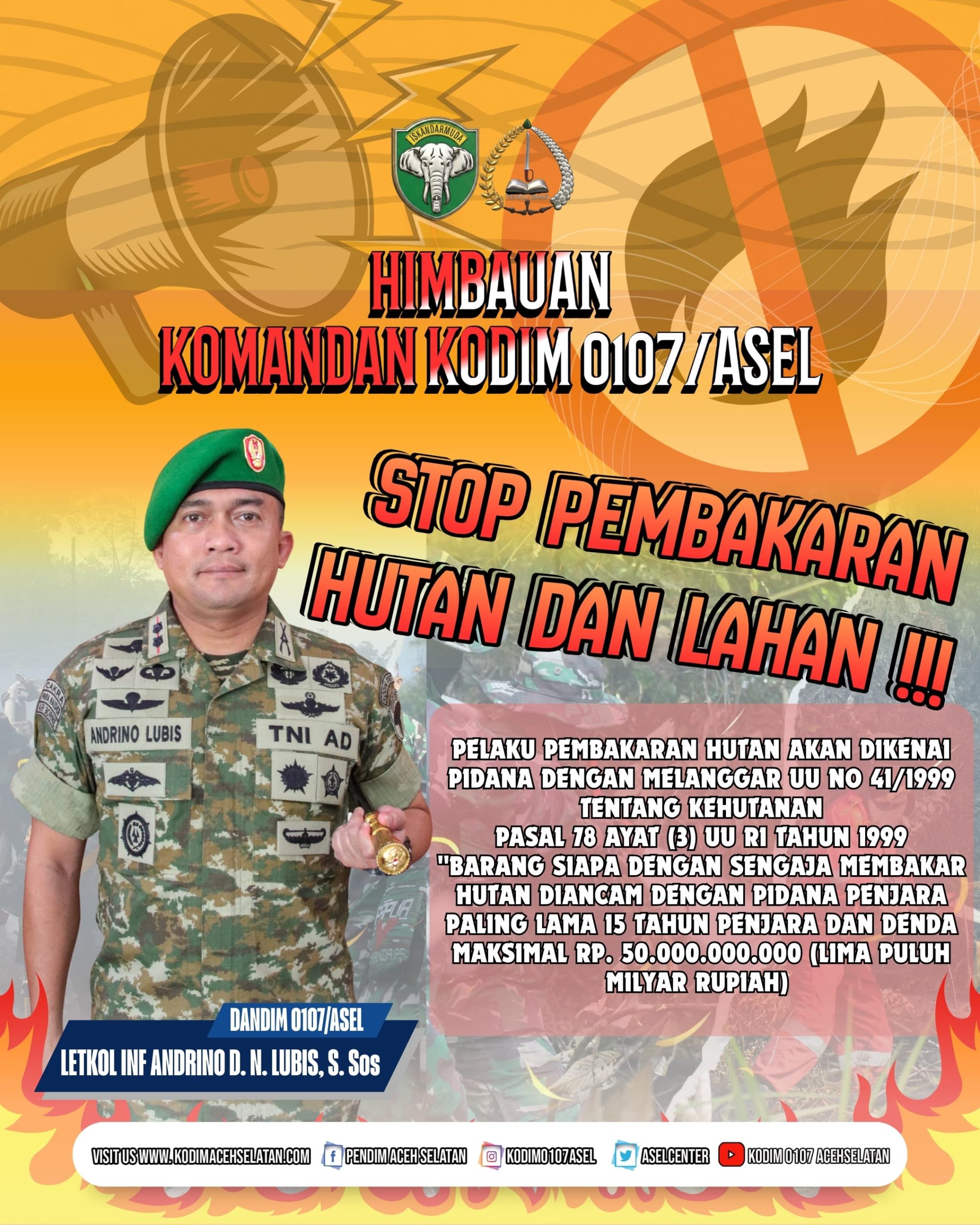 Dandim 0107/Aceh Selatan Himbau Masyarakat Stop Pembakaran Hutan dan Lahan