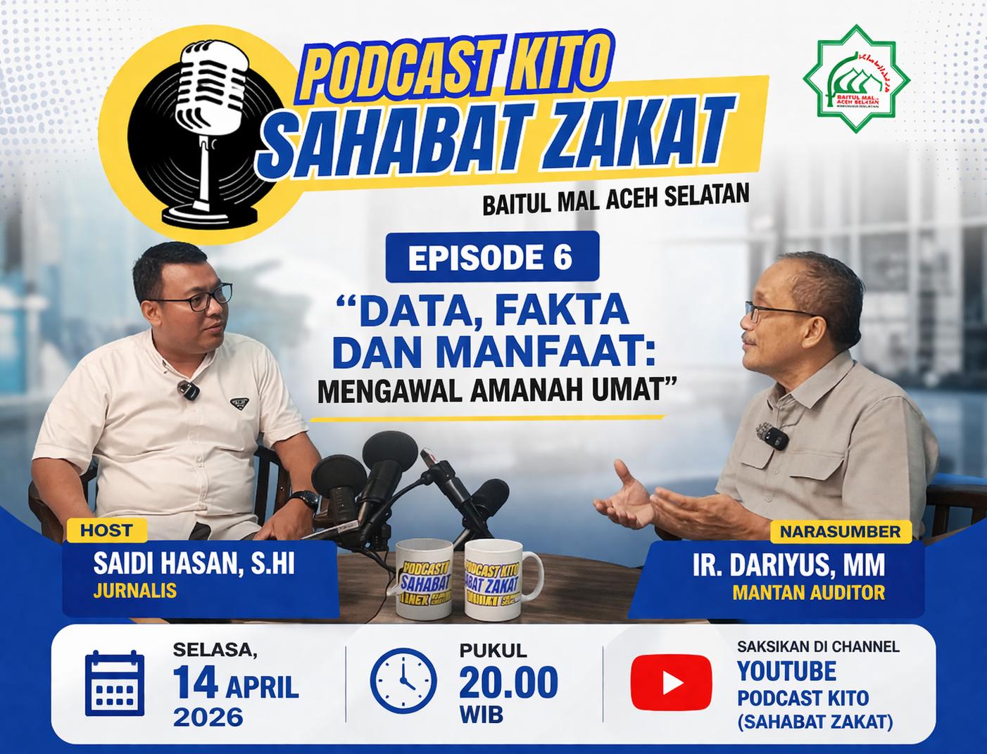 Podcast Kito Tayang, Menguatkan Amanah Umat Lewat Data, Fakta, dan Integritas